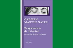 Reseña de Fragmentos de Interior, de Carmen Martín Gaite.