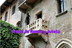 Frases amorosas de Romeo y Julieta